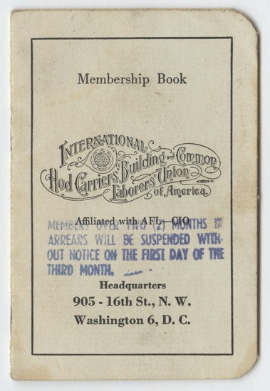 Artist's book titled International Hod Carriers Building and Common Laborers’ Union of America Membership Book, ink, offset printing, stamps, and stamp marks in blue and purple ink on paper, staple-bound, thirteen pages, accession number 1995.46.331.