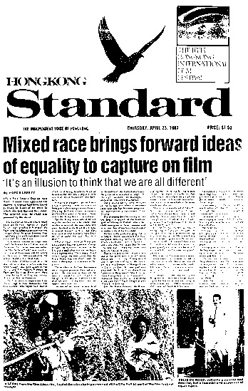 article titled Mixed race brings forward ideas of equality to capture on film, source: Hong Kong Standard