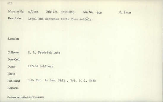 Documentation associated with Hearst Museum object titled Cuneiform tablet, accession number 9-2404, described as Legal and Economic texts from Ashjaly has 2 fragments