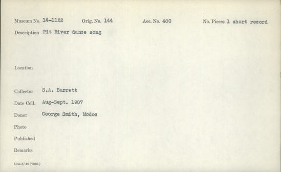 Documentation associated with Hearst Museum object titled Wax cylinder recording, accession number 14-1122, described as Pit River Dance Song Notice: Image restricted due to its potentially sensitive nature. Contact Museum to request access.