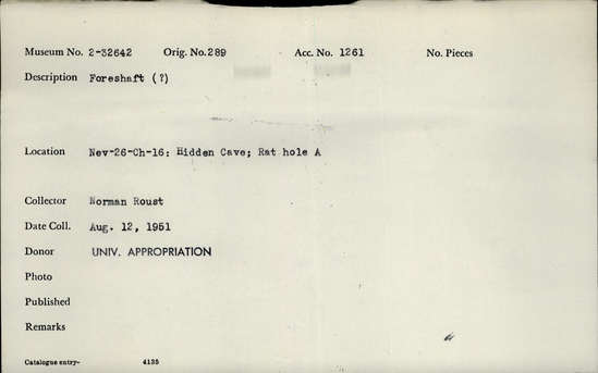 Documentation associated with Hearst Museum object titled Wood tool, accession number 2-32642, described as Foreshaft ?