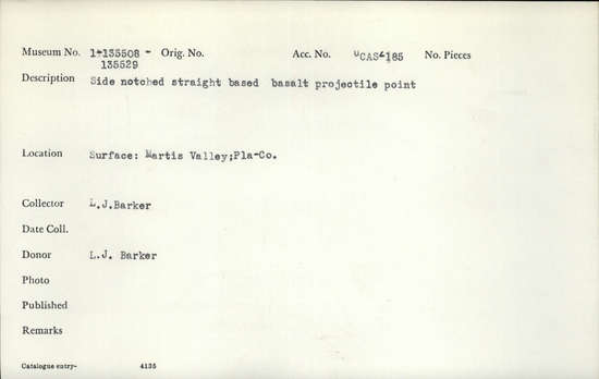 Documentation associated with Hearst Museum object titled Projectile point, accession number 1-135519, described as Side-notched straight-based basalt projectile point.