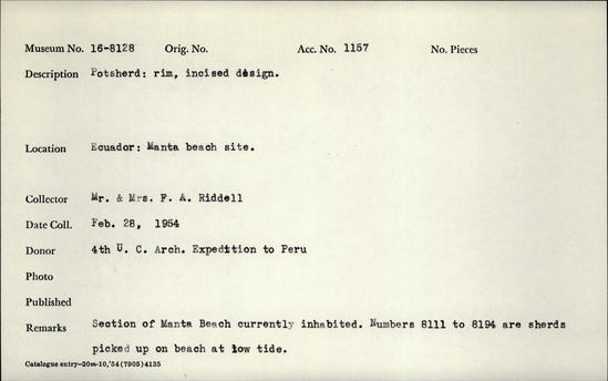 Documentation associated with Hearst Museum object titled Potsherd, accession number 16-8128, described as Potsherd; rim, incised design Section of Manta beach currently inhabited. Numbers  8111 to 8194 are sherds picked up on beach at low tide.