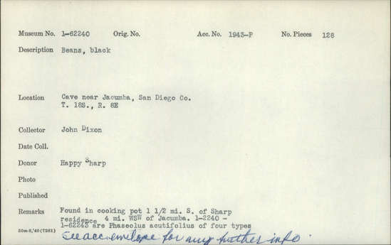 Documentation associated with Hearst Museum object titled Bean, accession number 1-62240, described as Bean sample, black.  1-62240-62243 are Phaseolus acutifolius of four types. Found in cooking pot in cave. 1 jar.