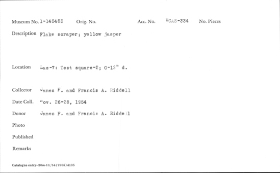 Documentation associated with Hearst Museum object titled Flake scraper, accession number 1-145483, described as Flake scraper, yellow jasper.
