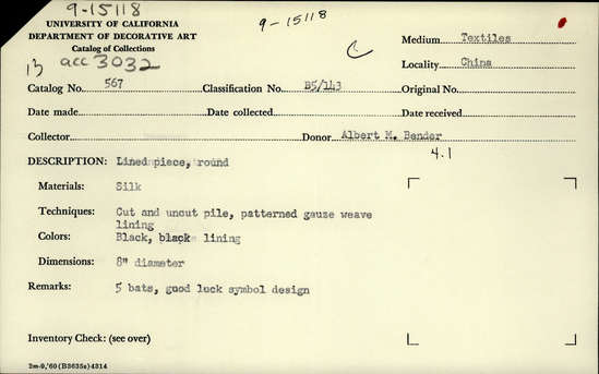 Documentation associated with Hearst Museum object titled Lined piece, accession number 9-15118, described as Lined piece, round. Silk. Cut and uncut pile, patterned gauze weave lining. Black, black lining. 5 bats, good luck symbol design. 8 inch diameter.