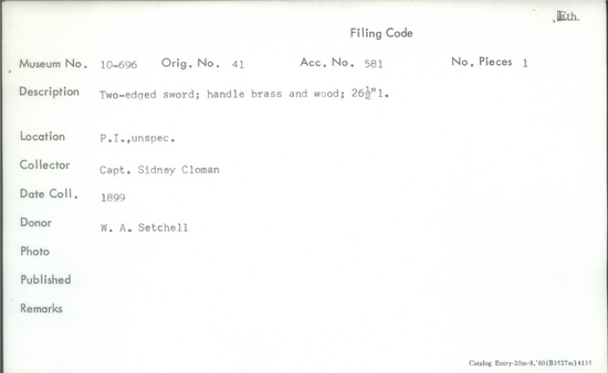 Documentation associated with Hearst Museum object titled Sword, accession number 10-696, described as Two-edged sword; handle brass and wood