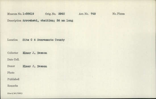 Documentation associated with Hearst Museum object titled Projectile point, accession number 1-58619, described as Arrowhead, obsidian