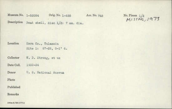 Documentation associated with Hearst Museum object titled Bead, accession number 1-52054, described as Shell. Half disc.  "Missing 1973