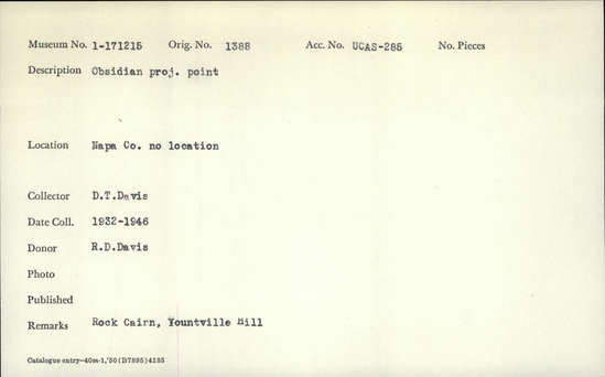 Documentation associated with Hearst Museum object titled Point and worked stone, accession number 1-171215, described as obsidian projectile point