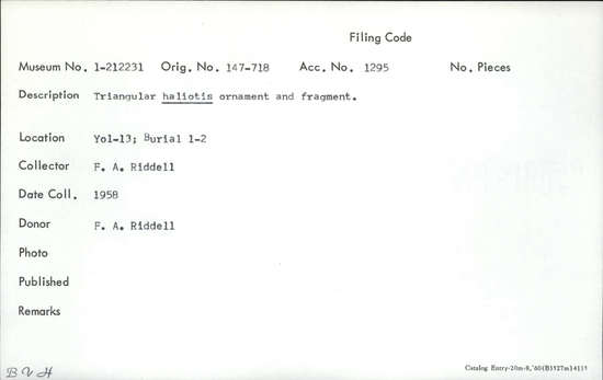 Documentation associated with Hearst Museum object titled Pendant fragment, accession number 1-212231, described as Triangular haliotis ornament and fragment. Notice: Image restricted due to its potentially sensitive nature. Contact Museum to request access.