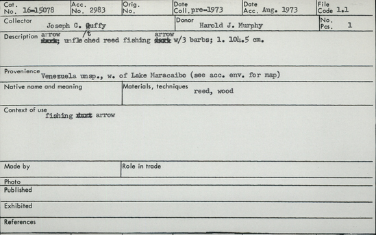 Documentation associated with Hearst Museum object titled Arrow, accession number 16-15078, described as Arrow unfletched reed fishing arrow with 3 barbs; length 104.5 cm