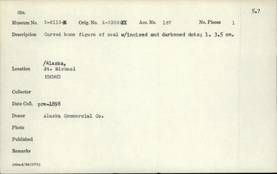 Documentation associated with Hearst Museum object titled Zoomorph, accession number 2-6113, described as Carved bone figure of seal with incised and darkened dots.