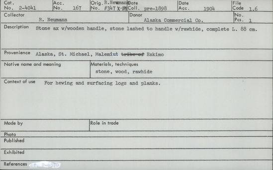 Documentation associated with Hearst Museum object titled Axe, accession number 2-4041, described as Stone ax with wooden handle, stone lashed to handle with rawhide.