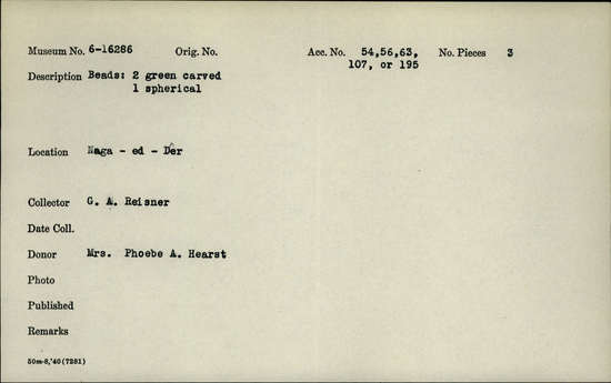 Documentation associated with Hearst Museum object titled Beads, accession number 6-16286, described as Beads: 2 green carved, 1 spherical. [inv.: amulets]