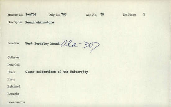 Documentation associated with Hearst Museum object titled Charmstone, accession number 1-4734, described as Rough charmstone