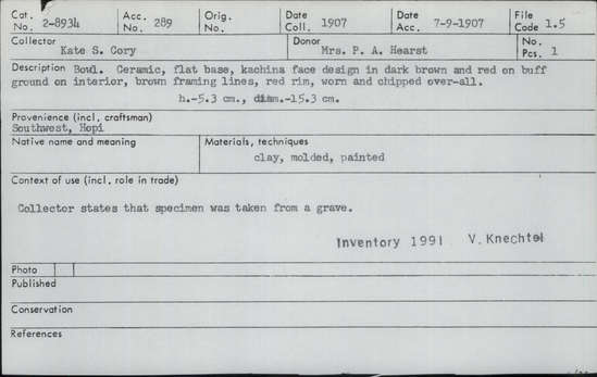 Documentation associated with Hearst Museum object titled Bowl, accession number 2-8934, described as Ceramic bowl with flat base, kachina face design in dark brown and red on buff ground on interior, brown framing lines, red rim, work and chipped over all.