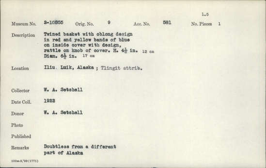 Documentation associated with Hearst Museum object titled Basket and lid, accession number 2-10855, described as Twined, with oblong design in red and yellow bands of blue on inside cover with design, rattle on knob of cover.