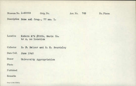 Documentation associated with Hearst Museum object titled Awl fragment, accession number 1-60223, described as Bone.