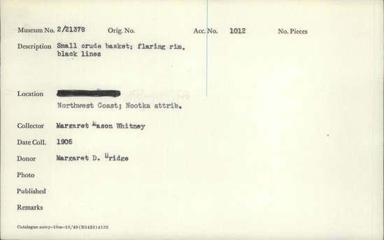Documentation associated with Hearst Museum object titled Basket, accession number 2-21378, described as Small crude basket; flaring rim, and black lines.
