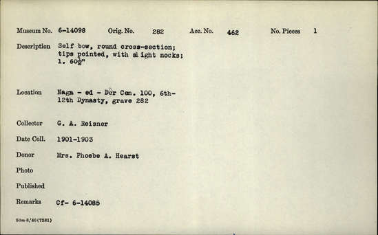 Documentation associated with Hearst Museum object titled Self bow, accession number 6-14098, described as Self bow, round cross-section; tips pointed, with alight nocks; length 60.5 inches.