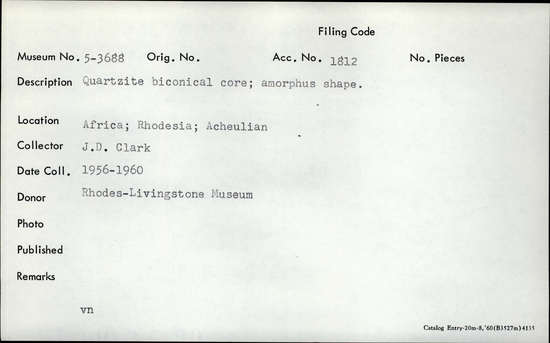 Documentation associated with Hearst Museum object titled Core, accession number 5-3688, described as Quartzite biconical core; amorphus shape.