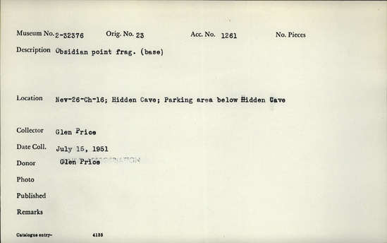 Documentation associated with Hearst Museum object titled Stone point, accession number 2-32376, described as Obsidian point fragment (base).