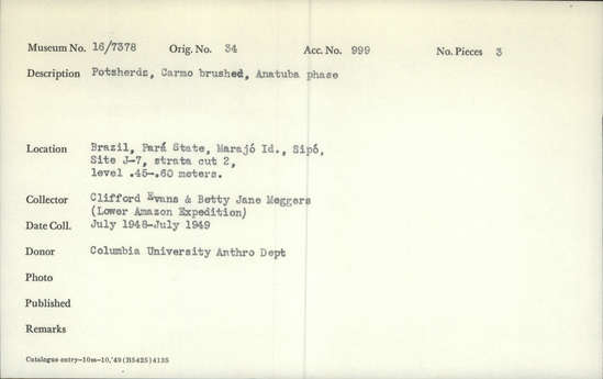 Documentation associated with Hearst Museum object titled Potsherds, accession number 16-7378, described as Potsherds, Carmo brushed