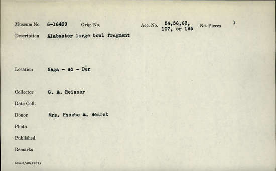 Documentation associated with Hearst Museum object titled Bowl fragment, accession number 6-16439, described as Alabaster large bowl fragment