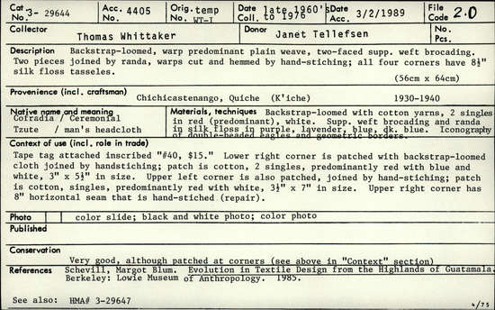 Documentation associated with Hearst Museum object titled Tzute, accession number 3-29644, described as Tzute: Backstrap-loomed, warp predominant plain weave. Two-faced suppl. weft brocading. Two pieces joined by randa. End selvedges hemmed by hand-stitching. 8 1/2" silk floss tassels at each corner.