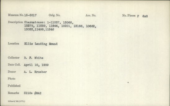 Documentation associated with Hearst Museum object titled Black-and-white negative, accession number 15-5017, described as Charmstones: 1-11537, 13066, 13279, 11539, 11544, 13201, 13166, 10662, 13022, 11498, 11546.