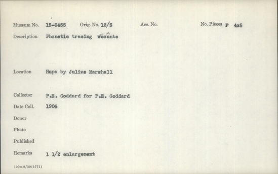 Documentation associated with Hearst Museum object titled Glass plate negative, accession number 15-3455, described as Phonetic tracing: woxunte; 1 1/2 enlargement.  Hupa by Julia Marshall.