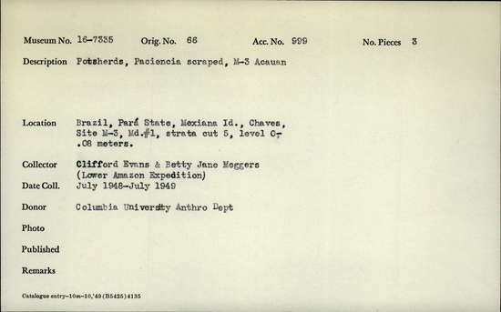 Documentation associated with Hearst Museum object titled Potsherds, accession number 16-7335, described as Potsherds; Paciencia scraperd