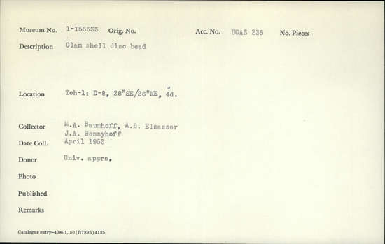 Documentation associated with Hearst Museum object titled Bead, accession number 1-155533, described as Clam shell disc.