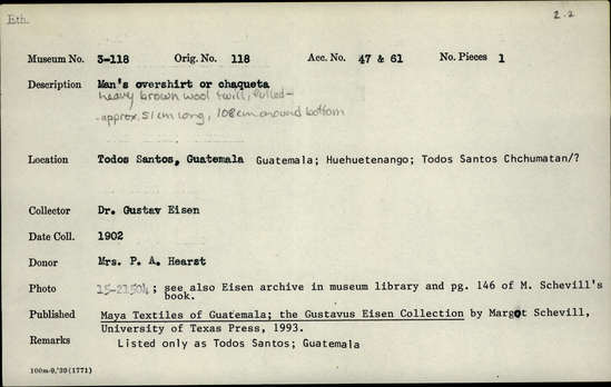 Documentation associated with Hearst Museum object titled Overshirt, accession number 3-118, described as Man’s over shirt (chaqueta); heavy brown wool twill, fulled; approximately 51 cm long, 108 cm around bottom