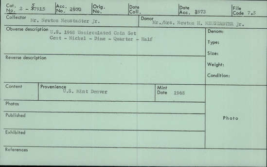 Documentation associated with Hearst Museum object titled Uncirculated set, accession number 2-57915, described as Complete 1968 mint set, including a half dollar, quarter, dime, nickel, cent, and plastic verification token.