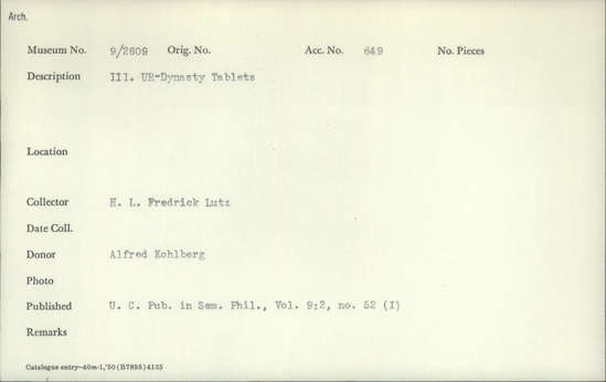 Documentation associated with Hearst Museum object titled Cuneiform tablet, accession number 9-2609, described as III UR-Dynasty tablets