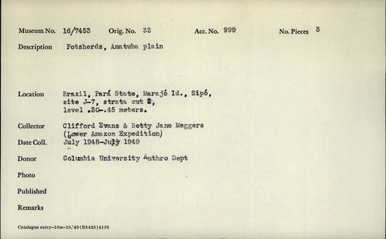 Documentation associated with Hearst Museum object titled Potsherds, accession number 16-7453, described as Potsherds, Anatuba plain