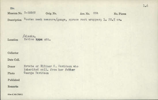 Documentation associated with Hearst Museum object titled Mesh measure, accession number 2-19302, described as Mesh measure/gauge, spruce root wrapper.