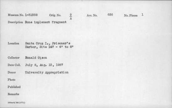 Documentation associated with Hearst Museum object titled Implement fragment, accession number 1-31332, described as Made of bone.
