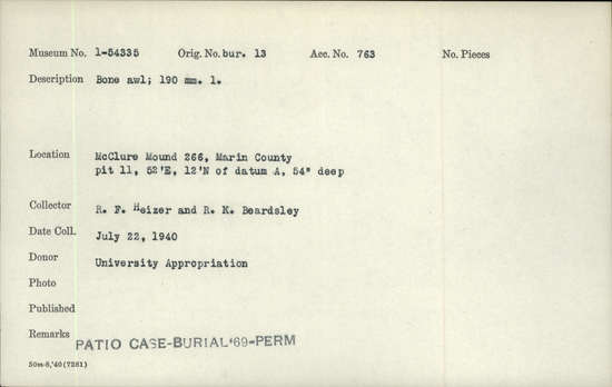 Documentation associated with Hearst Museum object titled Awl, accession number 1-54335, described as Bone awl Notice: Image restricted due to its potentially sensitive nature. Contact Museum to request access.