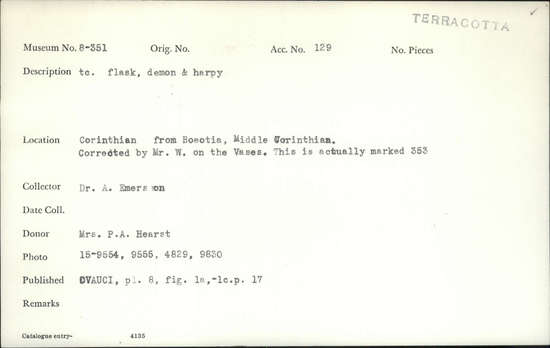 Documentation associated with Hearst Museum object titled Alabastron, accession number 8-351, described as Terracotta flask, demon & harpy; Corinthian black-figure alabastron; put together from fragments, some restoration in plaster; glaze fired coppery red; main frieze: Boread in Knielauf pose; siren with polos; thick filling ornament; above and below main frieze, 3 horizontals; underneath, rosette of 28 leaves; on shoulder, tongues; dots on rim; rosette on top of mouth.