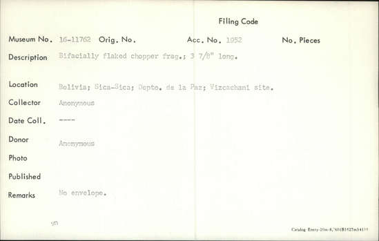 Documentation associated with Hearst Museum object titled Chopper fragment, accession number 16-11762, described as Bifacially flaked chopper fragment