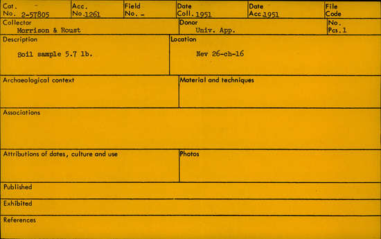 Documentation associated with Hearst Museum object titled Soil sample, accession number 2-57805, described as Soil sample, 5.7 pounds.