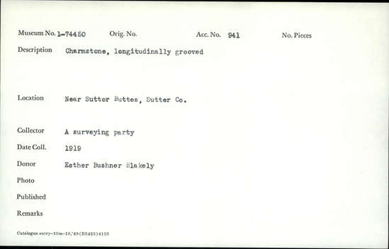 Documentation associated with Hearst Museum object titled Charmstone, accession number 1-74450, described as Charmstone, longitudinally grooved