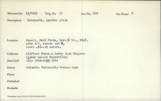 Documentation associated with Hearst Museum object titled Potsherds, accession number 16-7453, described as Potsherds, Anatuba plain