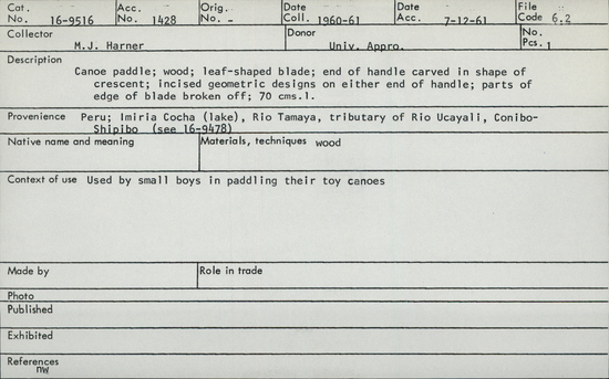 Documentation associated with Hearst Museum object titled Paddle, accession number 16-9516, described as Canoe paddle; wood; leaf-shaped blade; end of handle carved in shape of crescent; incised geometric designs on either end of handle; parts of edge of blade broken off; 70 cms length.