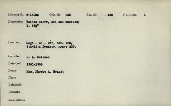 Documentation associated with Hearst Museum object titled Staff, accession number 6-14086, described as Wooden staff, one end knobbed; Length 63.5 inches.