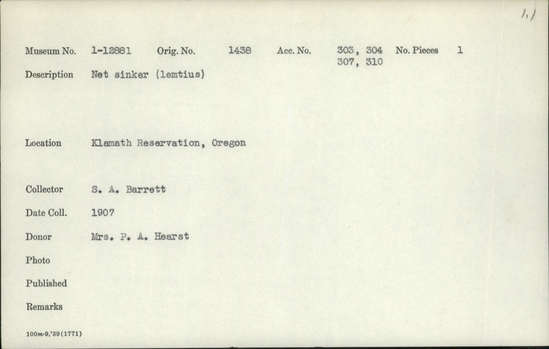 Documentation associated with Hearst Museum object titled Sinker (fishing), accession number 1-12881, described as Net sinker (lemtius).