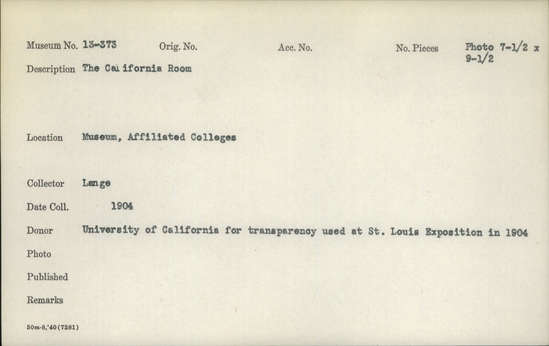 Documentation associated with Hearst Museum object titled Photograph, accession number 13-373, described as The California Room. Part of the Emerson collections in the Museum.